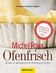 ROUX Michel: Ofenfrisch. Süße und herzhafte Spezialitäten. Umschau Verlag, Neustadt/Weinstraße 2009.