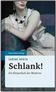 MERTA Sabine: Schlank! Ein Körperkult der Moderne, Franz Steiner Verlag, Stuttgart 2008