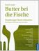 MARXEN Claudia u. HANSEN Nils (Hg.): Noch mehr Butter bei die Fische. Hamburger Koch-Künstler. Ihre Rezepte. Ihre Restaurants. Ihre Ideen. Kosmos, Stuttgart 2009