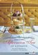 COHEN Susan: Afternoon Tea in London. Die besten Adressen für ein stylisches Tee-Vergnügen. Busse Collection, Bielefeld 2012