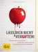 MUTTER Joachim: Lass dich nicht vergiften! Warum uns Schadstoffe chronisch krank machen und wie wir ihnen entkommen. Gräfe und Unzer, München 2012